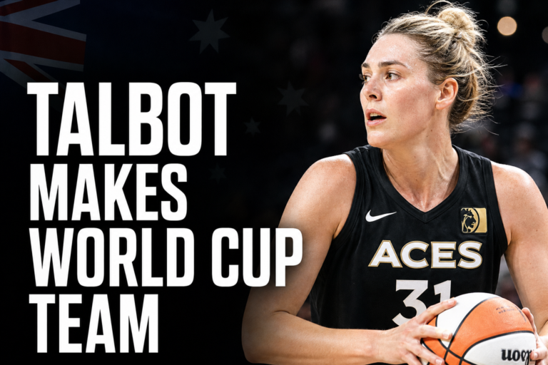 Las Vegas Aces forward Steph Talbot featured in a sports news graphic after being named to Australiau2019s 2026 World Cup team.